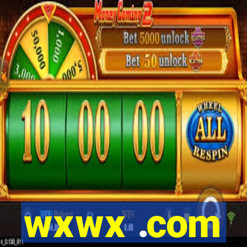 wxwx .com
